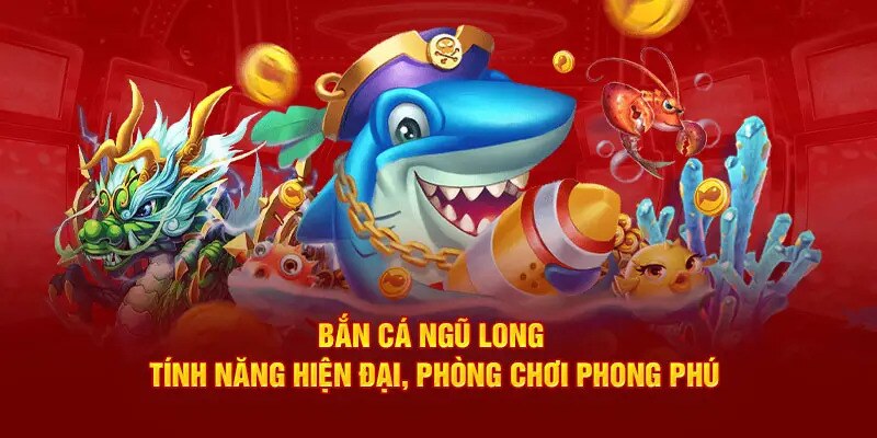 Bắn cá ngũ long là một tựa game bắn cá trực tuyến 