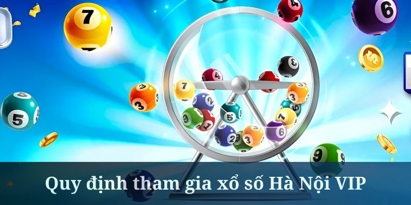 Xổ số Hà Nội VIP là loại hình có mức thưởng rất lớn